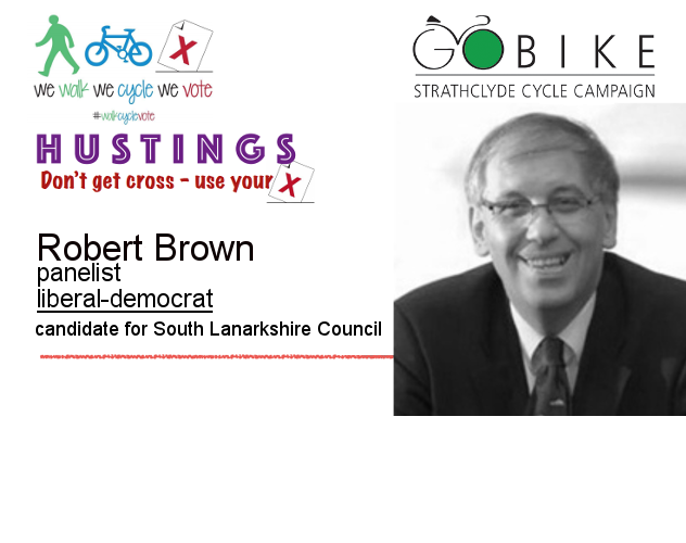 Hustings, 19 April, LibDem candidate, Robert Brown, South Lanarkshire