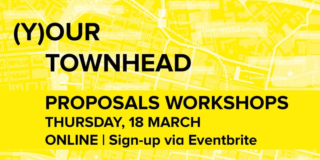 Townhead Proposals Workshops – Thursday 18 March. Online – sign-up via Eventbrite